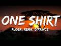 Jonzing World - One Shirt ft. Ruger, D'Prince & Rema (Lyrics)