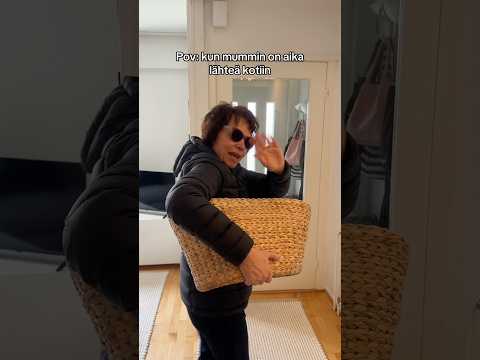 KUN MUMMIN ON AIKA LÄHTEÄ KOTIIN.. 😂👵🏻