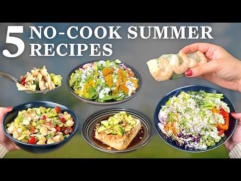 5 EASY No-Cook Meals For Summer | Low Calorie & High Protein