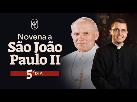 NOVENA A SÃO  JOÃO PAULO II