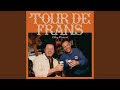 Tour de Frans (Hey Fransie)