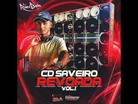 CD SAVEIRO REVOADA DE TAILÂNDIA-PA DJ  RUAN BALLA