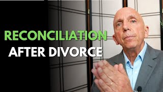 Reconciliation After Divorce | Paul Friedman