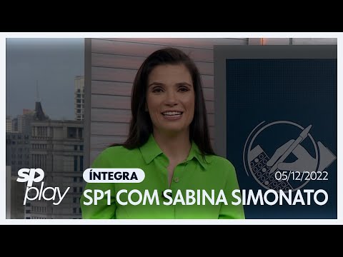 [HD] SP1 com Sabina Simonato - íntegra da edição de 05/12/2022