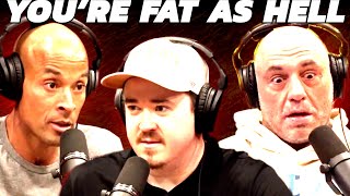 David Goggins Calls Out Shane Gillis For Being FAT w/ Joe Rogan