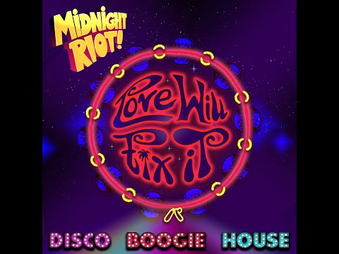 DJ Mark Brickman - Love Will Fix It (Feat. Venessa Jackson) [MIDNIGHT RIOT]