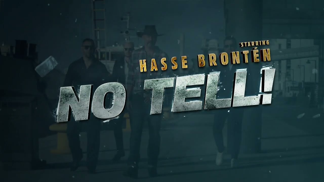 NO TELL! | Official Trailer HD | Hasse Brontén