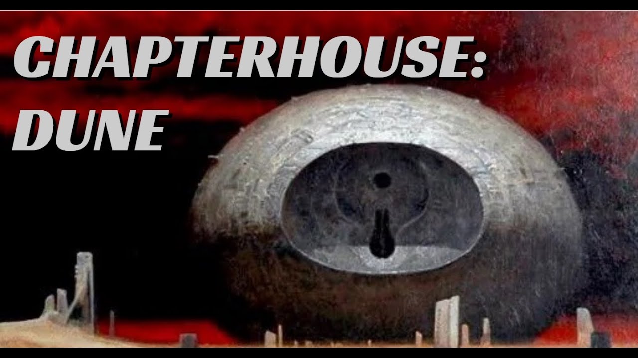 Chapterhouse DUNE - Review