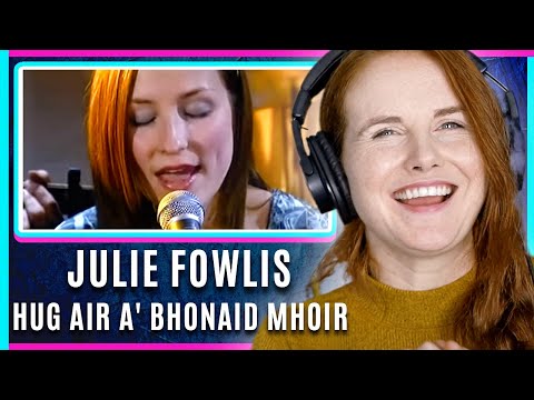 Thumbnail for She Inspired A Disney Movie?! |Julie Fowlis - Hug Air a' Bhonaid Mhoir | Vocal Coach Reacts/Analysis by Julie Fowlis