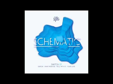 Schematic – Away From Me