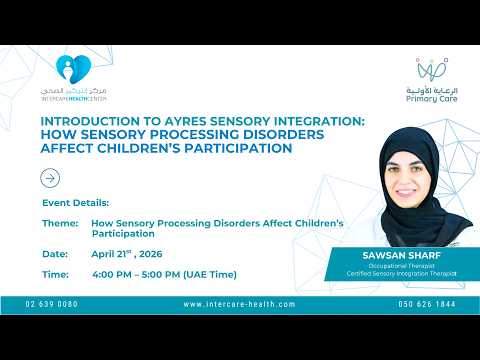 Sensory Processing Disorders Affect Children’s Participation | Hosted by Sawsan Sharf - OT
