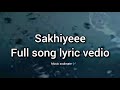 Sakhiye full song lyrics | Thrissur pooram