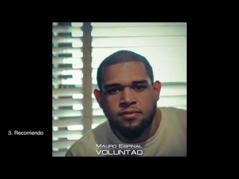 Mauro Espinal - Voluntad (Disco Completo)
