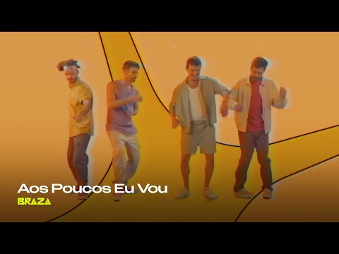 BRAZA - Aos Poucos Eu Vou (Clipe Oficial)