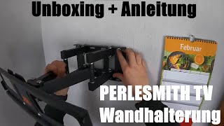 PERLESMITH TV Wandhalterung, Schwenkbare Neigbare TV Halterung für 32-55 Zoll Unboxing und Anleitung