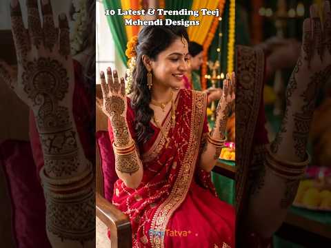 Top 10 Trending Teej Mehndi Designs 2026 | Simple, Arabic & Royal Bridal Mehndi