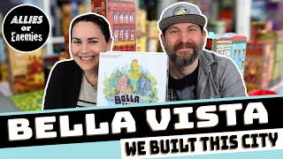 Bella Vista - We Built This City On Card and Board