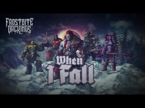 FROSTBITE ORCKINGS - When I Fall (Official Lyric Video)