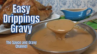 Easiest Turkey Drippings Gravy Ever (Perfect in 10 Minutes!) Stress-Free Christmas Gravy Recipe