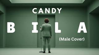 Download lagu CANDY - BILA (MALE COVER) mp3