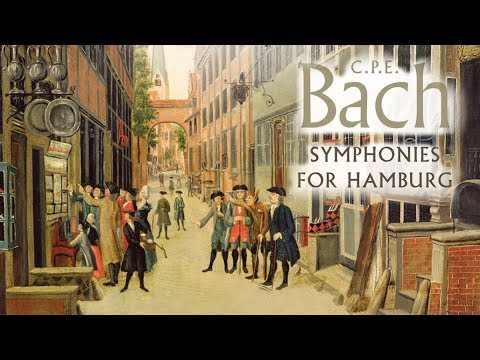 C.P.E. Bach: Symphonies for Hamburg