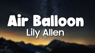 Lily Allen - Air Balloon (Lyrics + Vietsub)