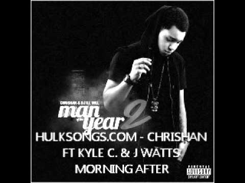 Chrishan - Morning After feat Kyle Christopher & J Watts (Prod by Chizzy)