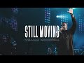 Still Moving