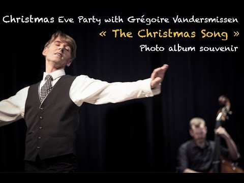 THE CHRISTMAS SONG / Photo album souvenir with Grégoire Vandersmissen - TDW