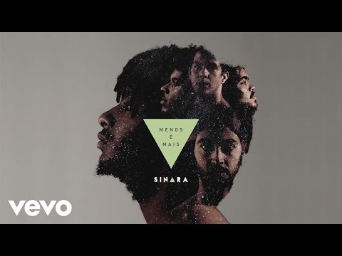 Sinara - A Vida é Qualquer Coisa
