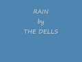 RAIN by THE DELLS.wmv