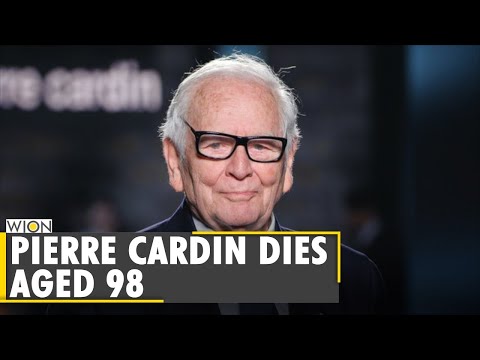 French fashion designer Pierre Cardin dies at 98 | Pierre Cardin top news | World News