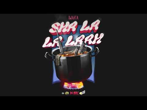 IWAATA, DJ MAC - SHA LA LA LAAH (WYFL Riddim) Audio Video