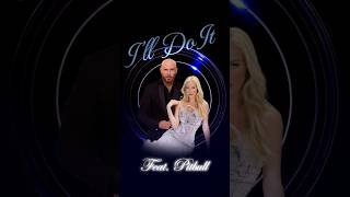 &quot;I&#39;ll Do It&quot; ft. @Pitbull is officially out everywhere now! Buy and Stream!