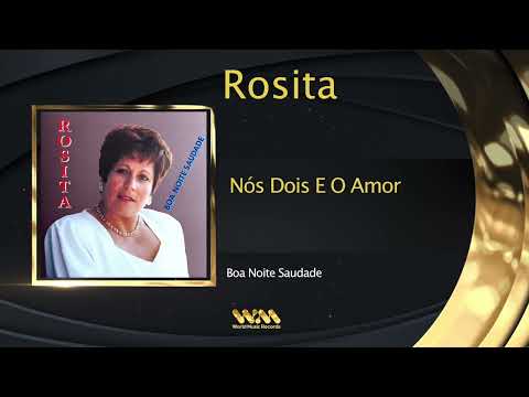 Rosita - Nós Dois E O Amor