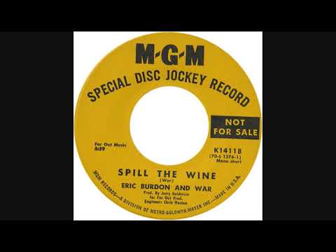Eric Burdon & War - Spill The Wine (1970 Mono)