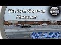 Sears Store Tour Frederick Maryland CLOSED