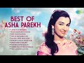 Best Of Asha Parekh Likhe Jo Khat Tujhe Yeh Sham Mastani Pyar Deewana Hota Hai Old Hindi Song