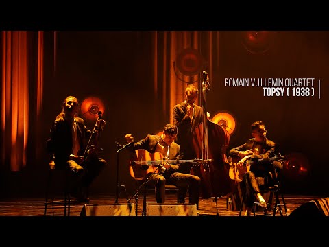 Topsy - Romain Vuillemin Quartet - Django Reinhardt tribute