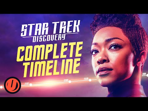STAR TREK: DISCOVERY Complete Timeline Explained (Seasons 1-3)