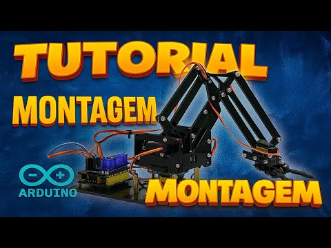 Braço Robótico Arduino | TUTORIAL COMPLETO (MONTAGEM)