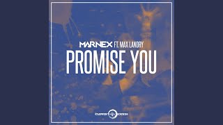 Promise You (feat. Max Landry)