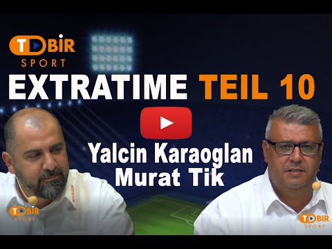 Yalcin Karaoglan und Murat Tik bei EXTRATIME Sendung 10