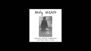Genesis Breyer P-Orridge and thee Early Worms (UK)-rather hard to libel