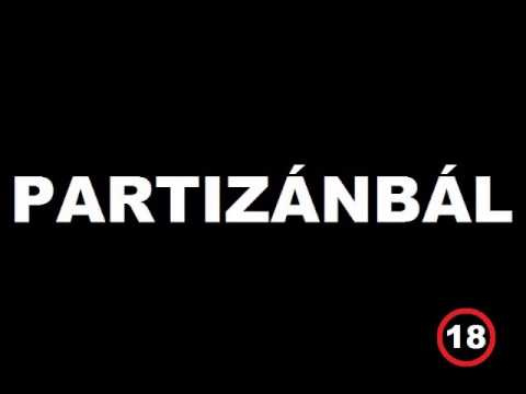 PARTIZÁNBÁL: Szokás hatalma (TELJES ADÁS)