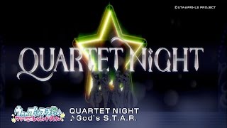 「God&#39;s S.T.A.R.」／QUARTETNIGHT