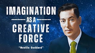 Imagination as a Creative Force | Neville Goddard #nevillegoddard  #Imagination #creativeforce