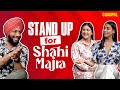Stand Up For Shahi Majra Nikeet Dhillon Sawan Rupowali Manpreet Singh Chaupal Original