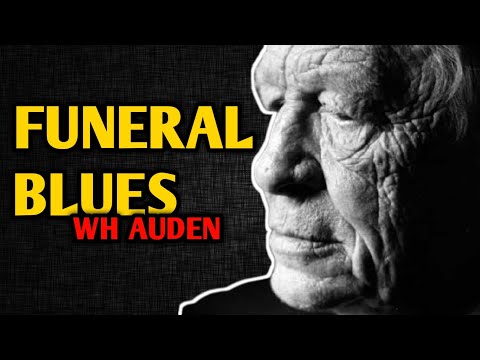 FUNERAL BLUES poem by WH Auden: Stop All the Clocks