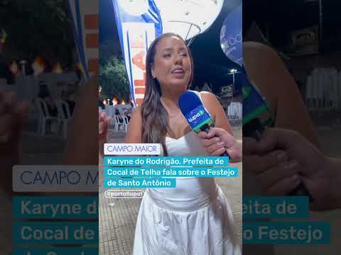Campo Maior: Karyne do Rodrigão prefeita de Cocal de telha fala sobre os festejos de Santo Antônio: